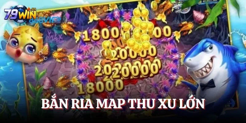 Bắn Cá 79WIN - Cùng Chinh Phục Đại Dương Xanh Kỳ Thú 6 Bắn ria map thu xu lớn
