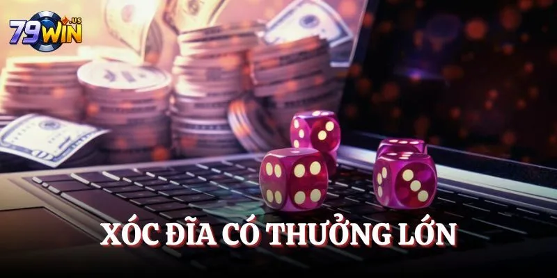 Casino 79WIN - Chinh Phục Top Game Xanh Chính Nổi Bật 2025 4 Xóc đĩa có thưởng lớn