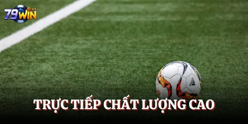 Thể Thao 79WIN - Khám Phá Thế Giới Kèo Đa Dạng, Hấp Dẫn 4 Trực tiếp chất lượng cao